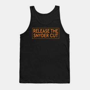 RELEASE THE SNYDER CUT - ORANGE TEXT Tank Top